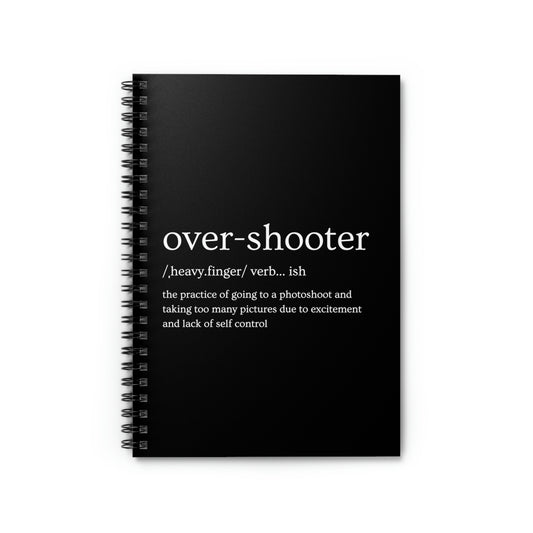 Over Shooter Photographer Spiral Notebook - Ruled Line