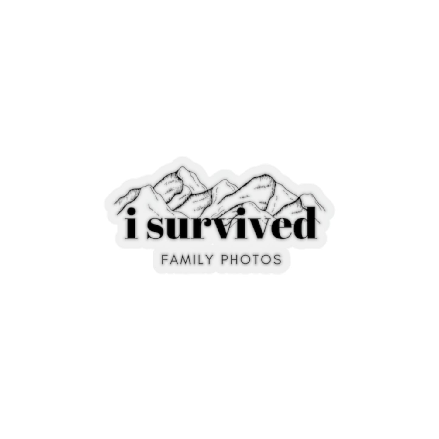 I Survived Family Photos Kiss-Cut Stickers